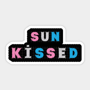 Sun kissed summer vacation vibes shirt Sticker